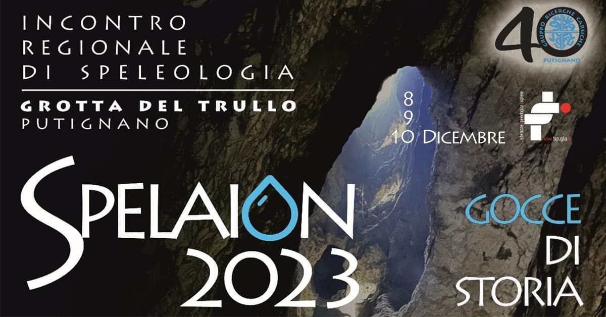 Spelaion 2023 - Gocce di Storia presso la Grotta del Trullo di